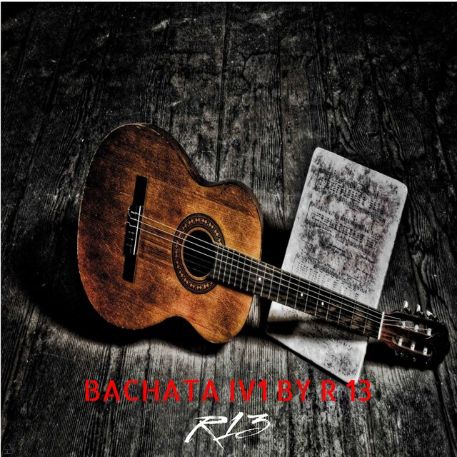 BACHATA INSTRUMENTALES V1 BY R 13 (INSTRUMENTALES)