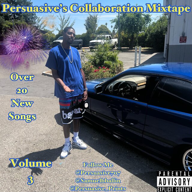 Persuasive's Collaboration Mixtape Volume 3