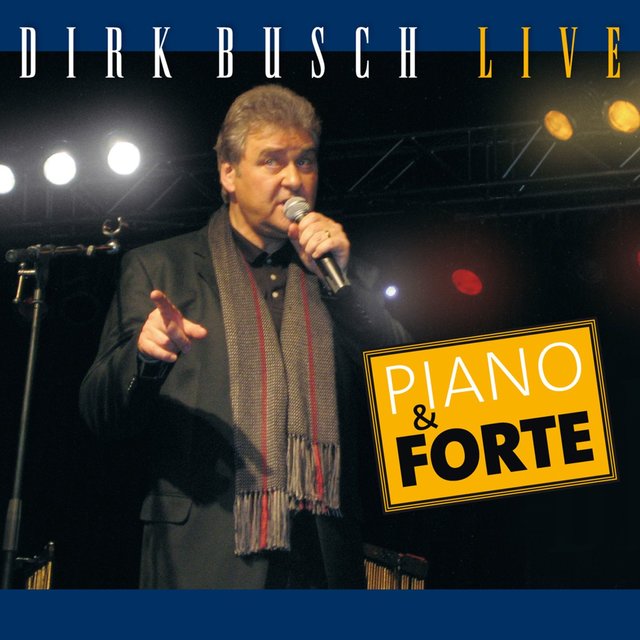 Piano & Forte (Live)