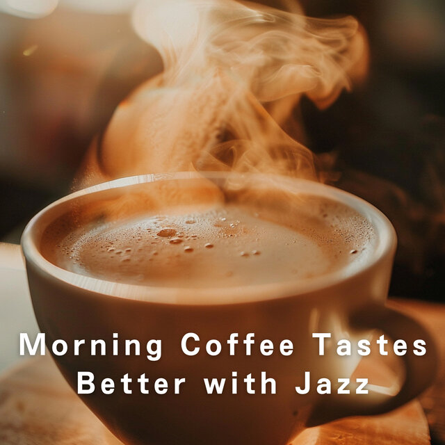 Morning Coffee Tastes Better with Jazz