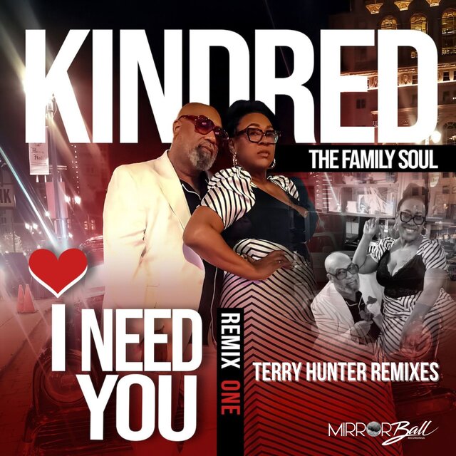 I Need You (Terry Hunter Remixes)