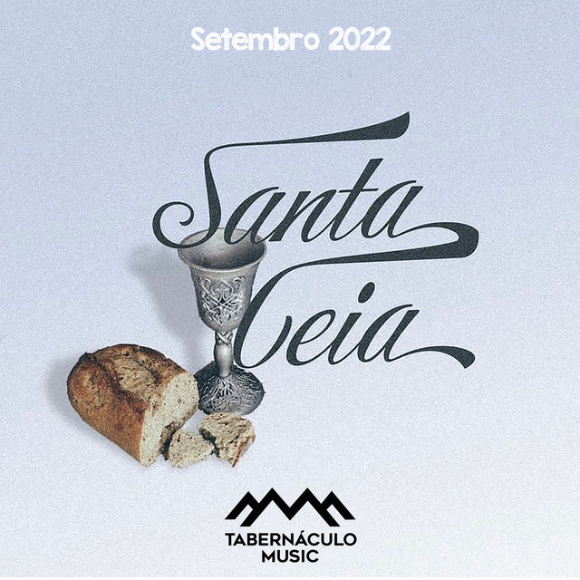 Santa Ceia Setembro 2022 (Ao Vivo)