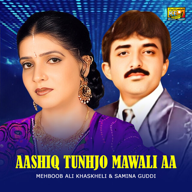Aashiq Tunhjo Mawali Aa