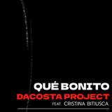 Qué Bonito