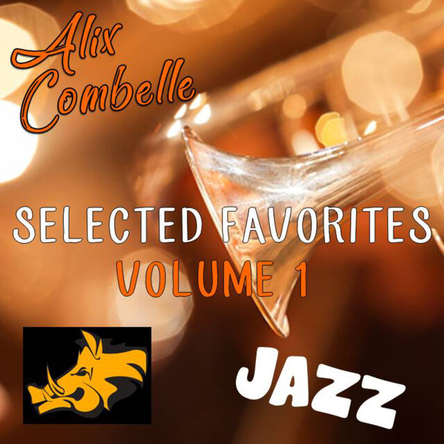 Alix Combelle Selected Favorites Vol.1