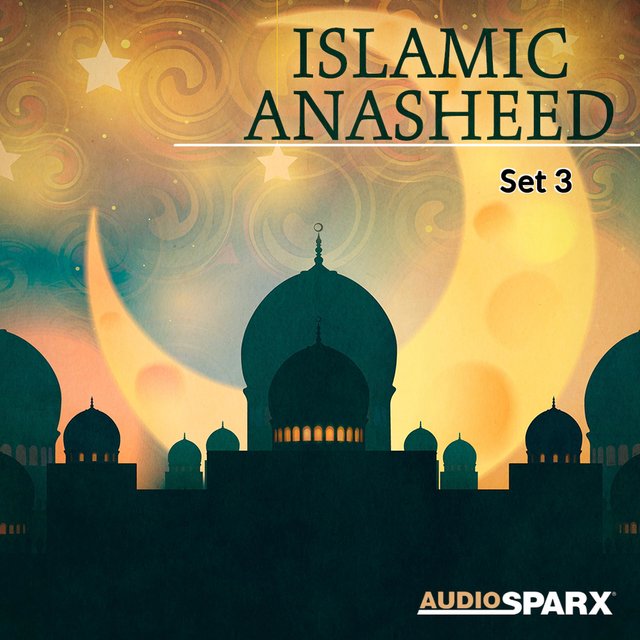 Islamic Anasheed, Set 3