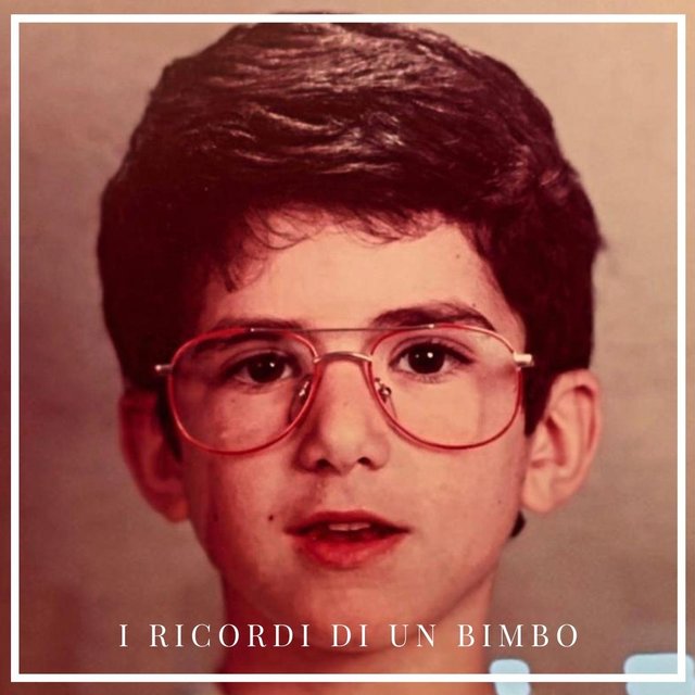 I Ricordi Di Un Bimbo