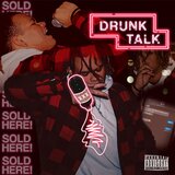 Drunk Talk