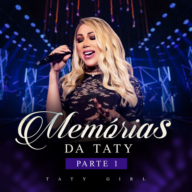 Memórias da Taty, pt. 1
