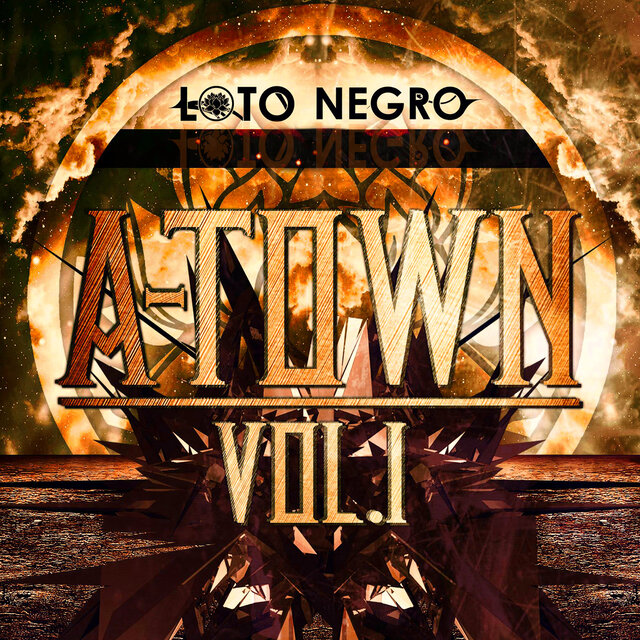 Loto Negro A-Town, Vol. 1