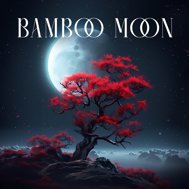 Bamboo Moon Bamboo Flute Relaxing Music for Meditation, and Complete