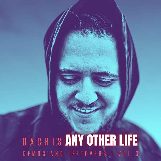 Any Other Life - Demos and Leftovers Vol. 3
