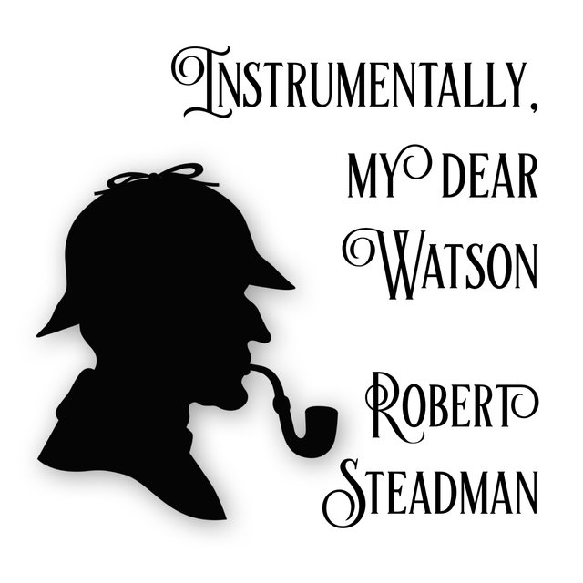 Instrumentally, My Dear Watson