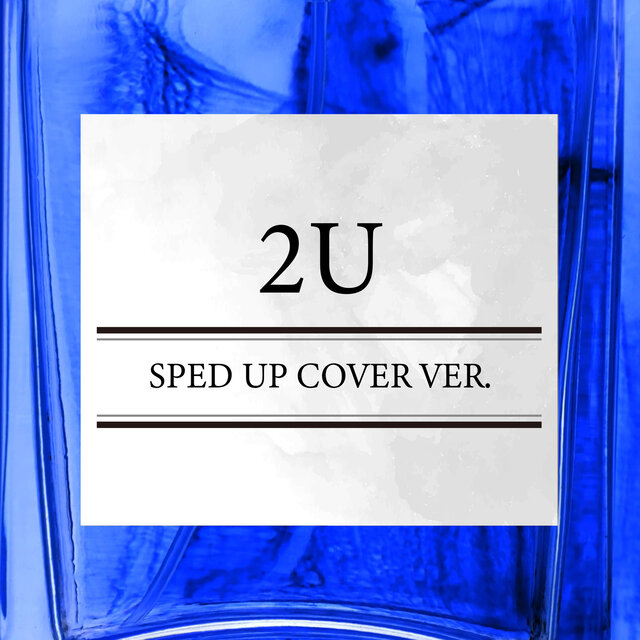 2U (SPED UP COVER VER.)