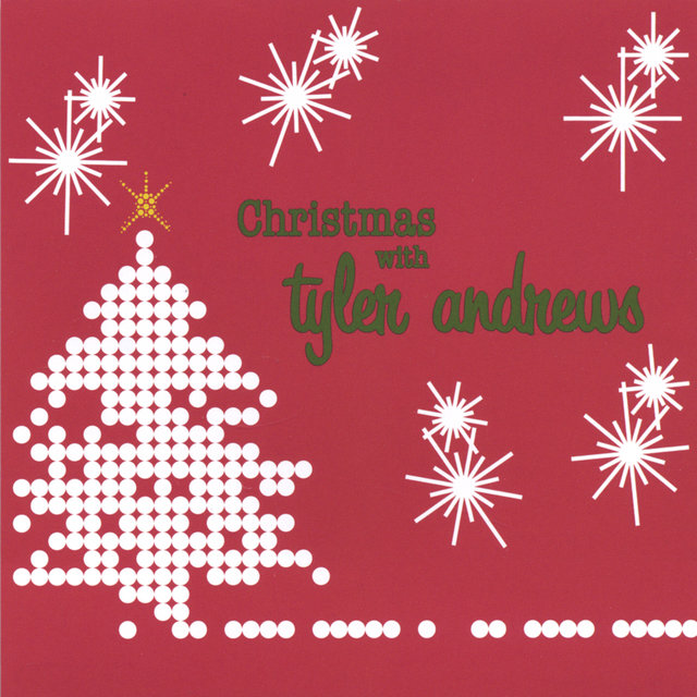 Christmas with Tyler Andrews