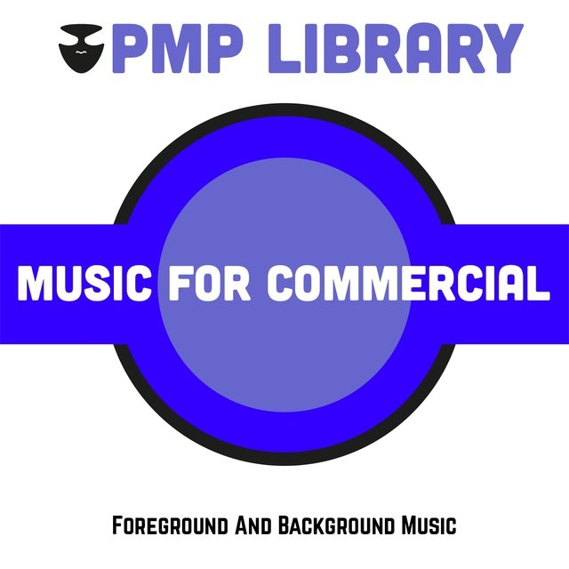Music for Commercial (Foreground and Background Music)