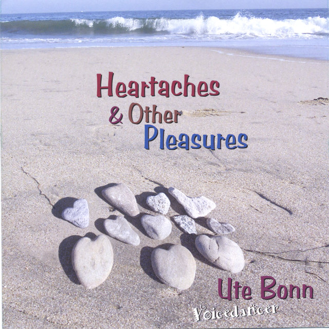 Heartaches & Other Pleasures