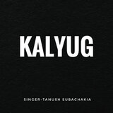 Kalyug (Freestyle)