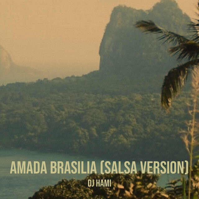 Amada Brasilia (Salsa Version)
