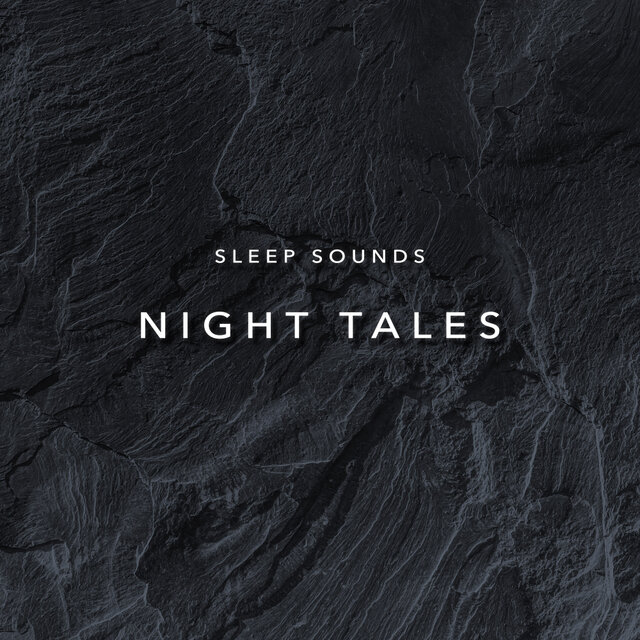 Sleep Sounds Night Tales