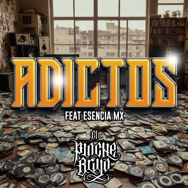 ADICTOS (feat. Esencia Mx)