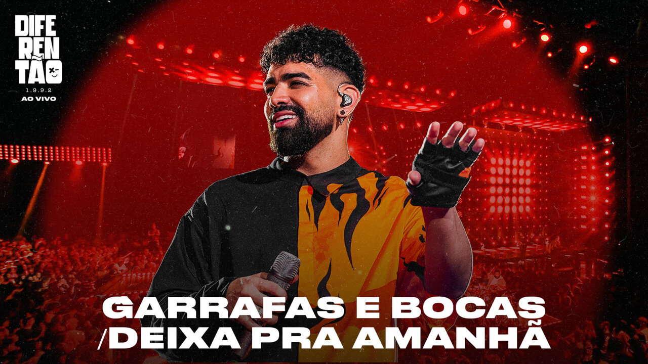 Garrafas e Bocas / Deixa pra Amanhã (Ao Vivo)