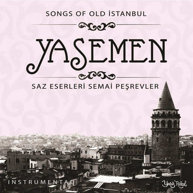 Yasemen (Saz Eserleri Semai Peşrevler)