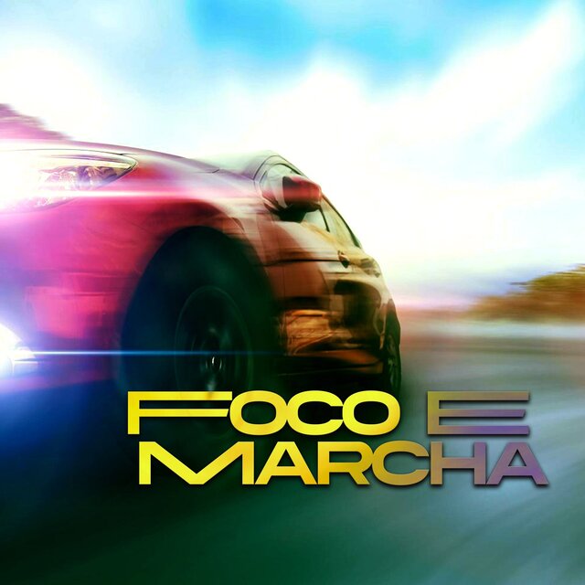 Marcha e Foco