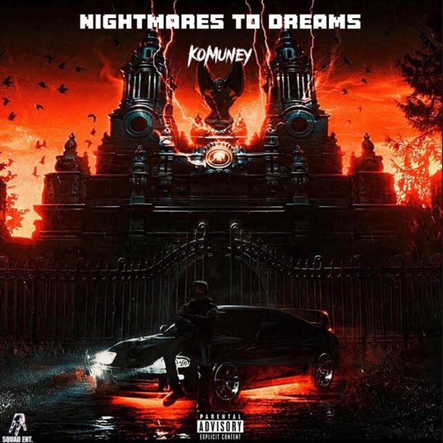 Nightmares To Dreams