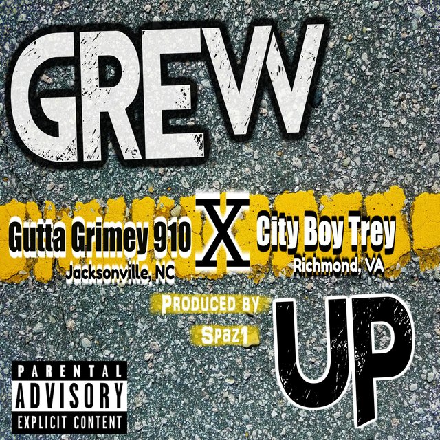 Grew Up (feat. City Boy Trey)