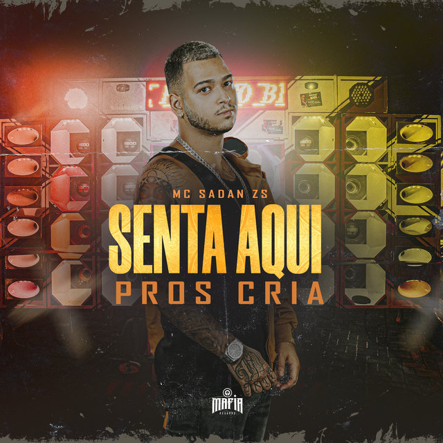 Senta Aqui Pros Cria