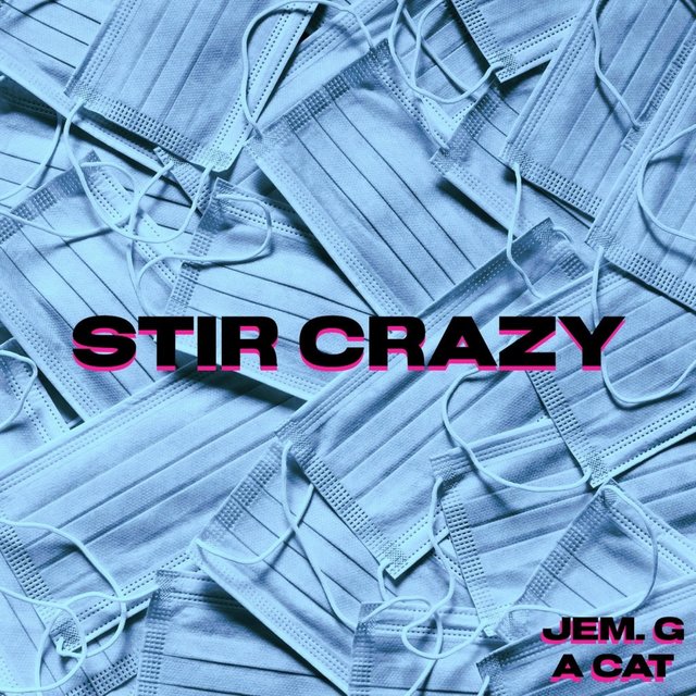 Stir Crazy