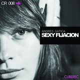 Sexy Fijacion (Santiago Niño & Alex Hentze Remix)