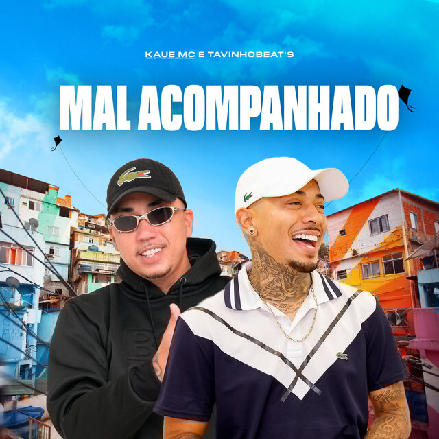 Mal Acompanhado