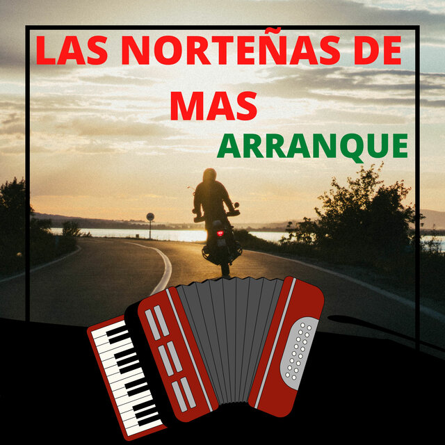 Las Norteñas De Mas Arranque
