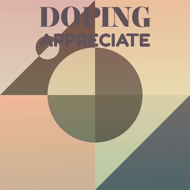 Doping Appreciate