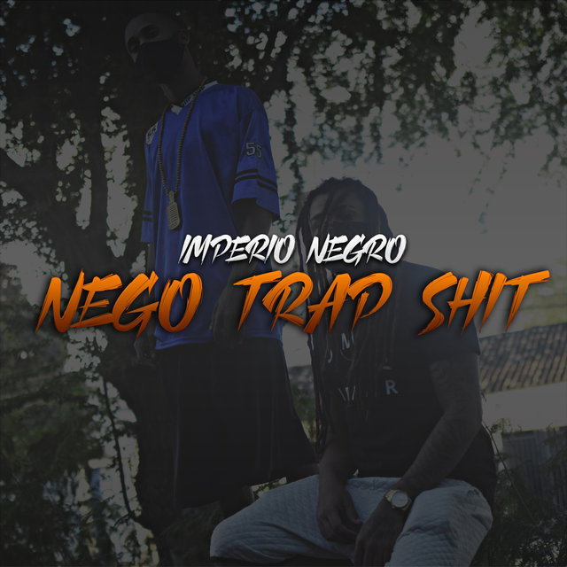 Nego Trap Shit