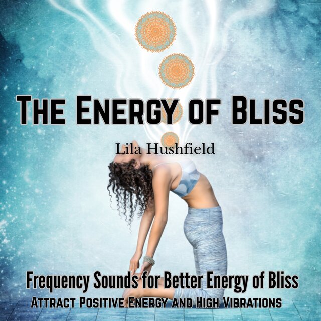 The Energy of Bliss