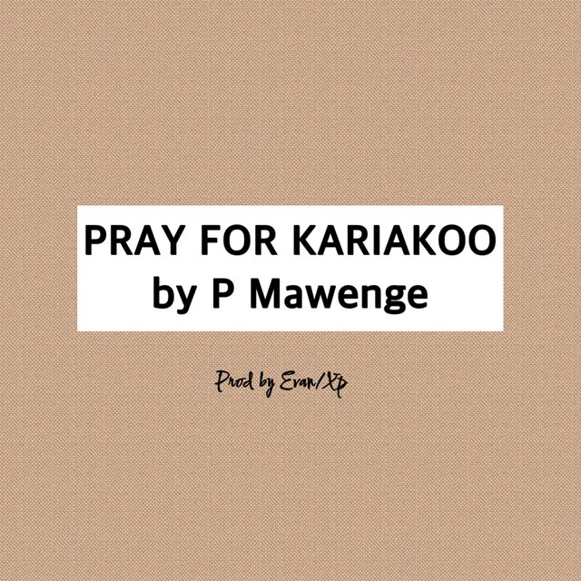 Pray For Kariakoo