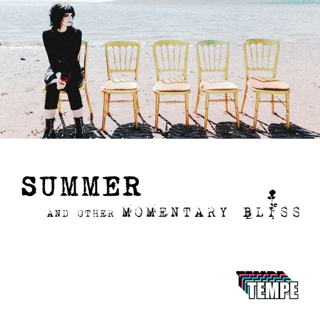 Summer and Other Momentary Bliss