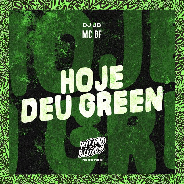 Hoje Deu Green