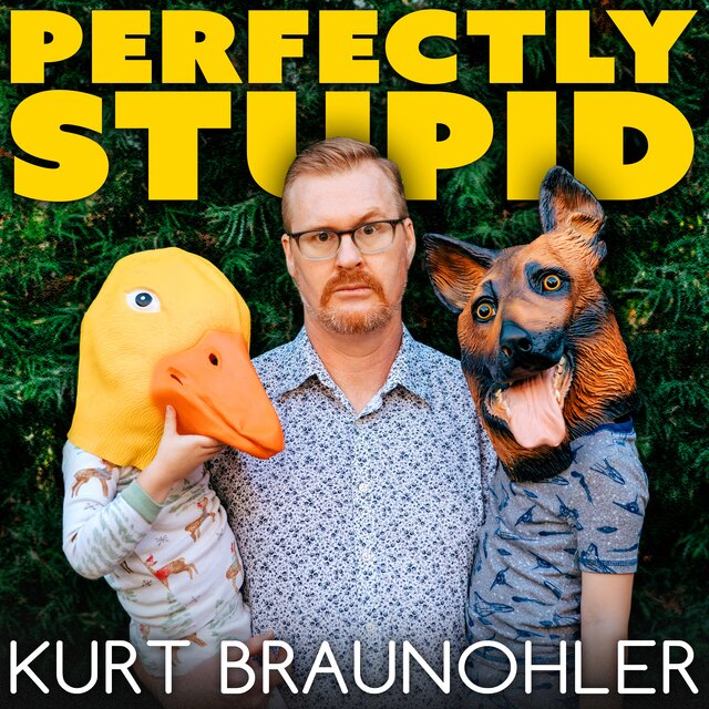 Perfectly Stupid