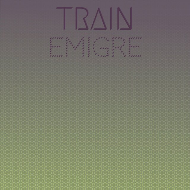 Train Emigre