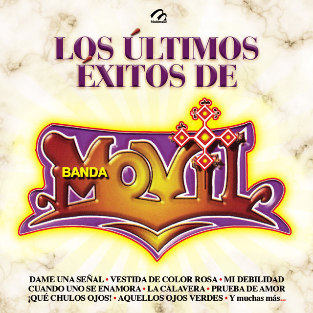 Los Últimos Éxitos de Banda Movil