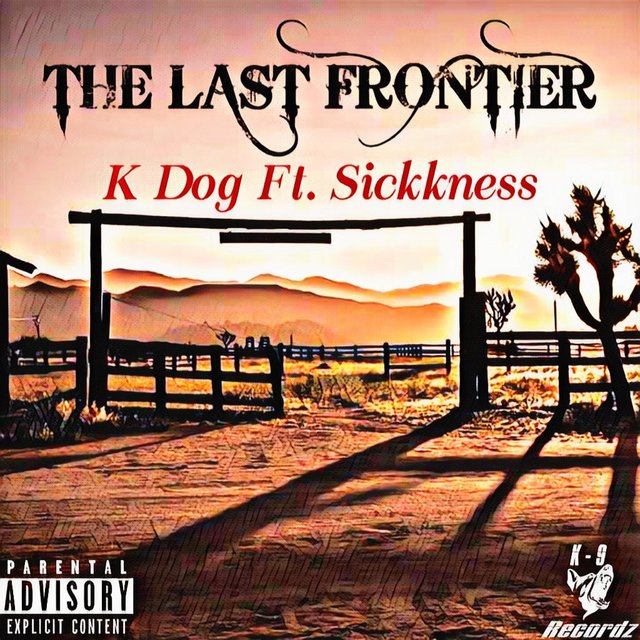 The Last Frontier (feat. Sickkness)
