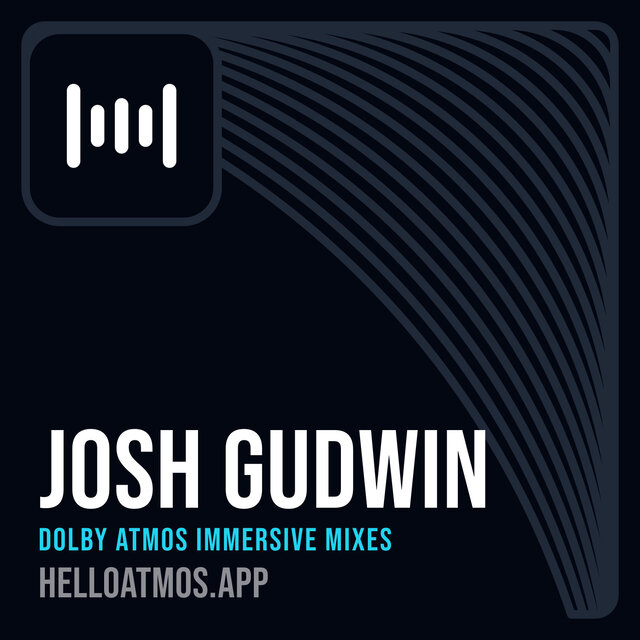 Cover art for album Josh Gudwin Dolby Atmos Immersive Mixes by User