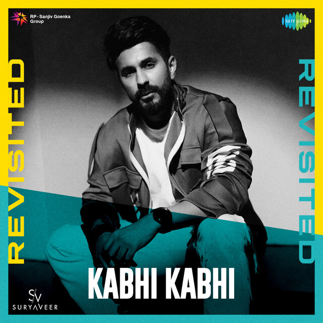 Kabhi Kabhi (Revisited)