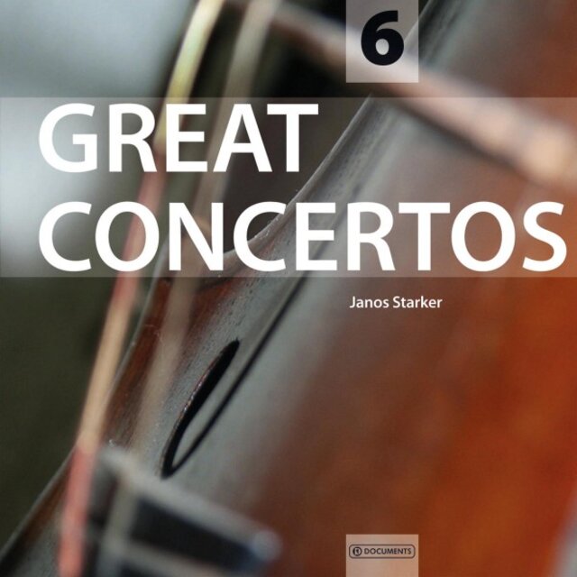 Dmitrij Shostakovitch & Johann Sebastian Bach & Joseph Haydn : Great Concertos - Janos Starker, Vol. 6