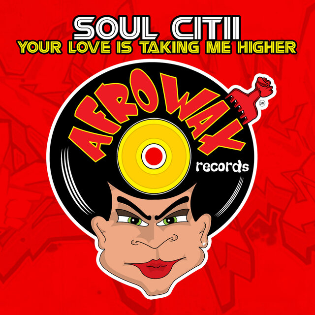Cover art for album Your Love Is Taking Me Higher by Soul Citii