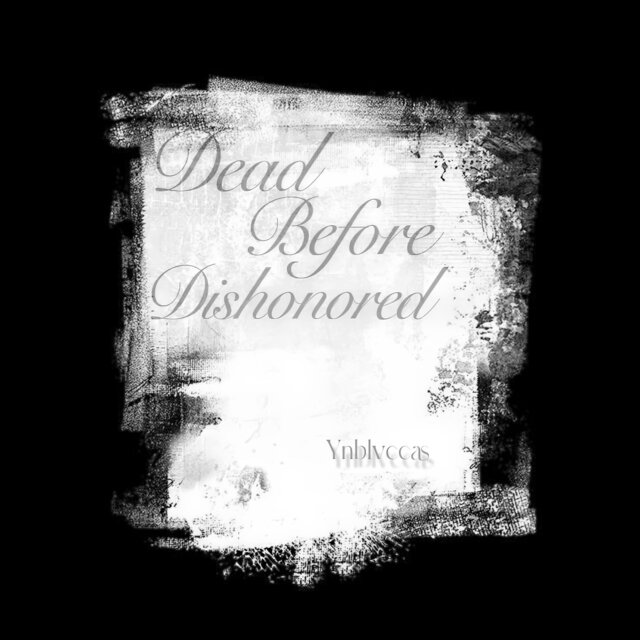 Dead Before Dishonored
